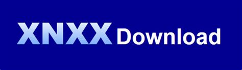 xnxx.com download|TOP XNXX Video Downloader 2024